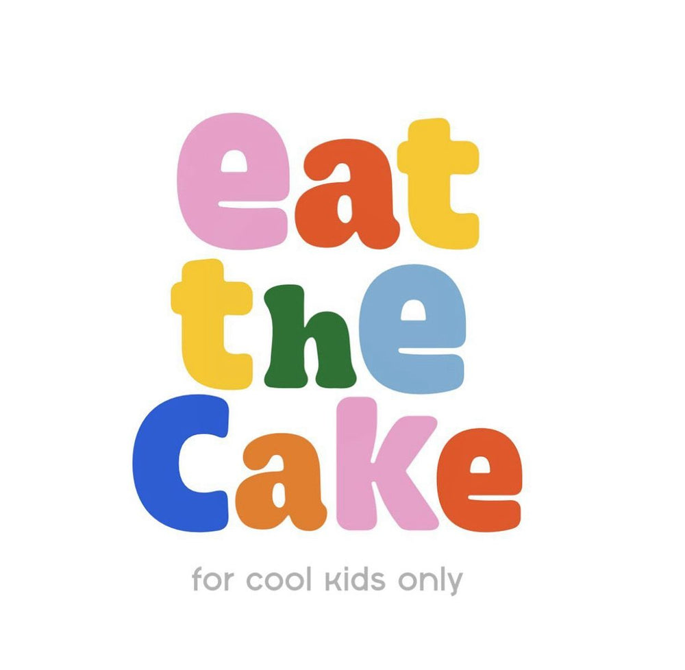 EAT THE CAKE